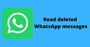 Read deleted WhatsApp messages