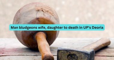 Man bludgeons wife daughter to death in UPs Deoria